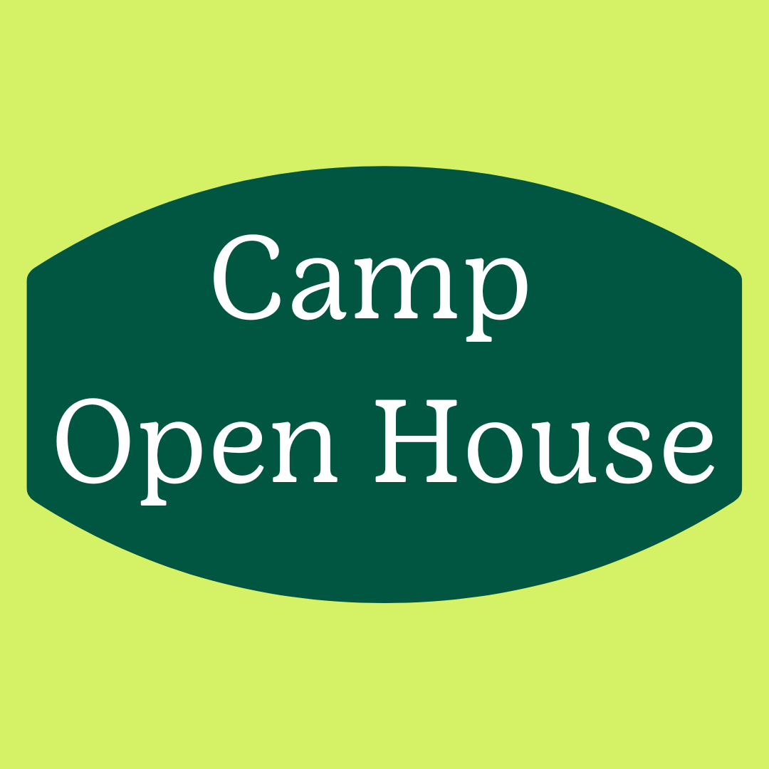 Graphic that reads Camp Open House